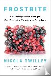 Twilley, Nicola - Frostbite