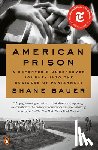 Shane Bauer - American Prison