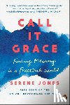 Jones, Serene - Call It Grace