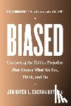 Jennifer L. Eberhardt, PhD - Biased