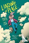 Hamdy, Sherine - Landing in Place: A Graphic Novel
