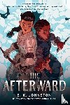 Johnston, E. K. - The Afterward