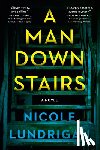 Lundrigan, Nicole - A Man Downstairs