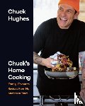 Hughes, Chuck - Chuck's Home Cooking
