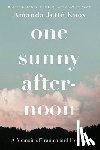 Knox, Rowan Jette - One Sunny Afternoon