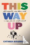 Bradbury, Cathrin - This Way Up
