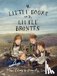 O'Leary, Sara - O'Leary, S: Little Books of the Little Brontës