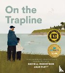 Robertson, DavidA., Flett, Julie - On the Trapline