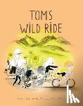 Arsenault, Isabelle - Tom's Wild Ride