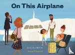 Heuer, Lourdes, Palacios, Sara - On This Airplane