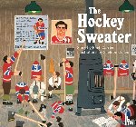 Carrier, Roch, Cohen, Sheldon, Fischman, Sheila - The Hockey Sweater