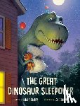 Bailey, Linda, Bluhm, Joe - The Great Dinosaur Sleepover