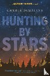 Dimaline, Cherie - Hunting by Stars
