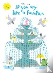 Vola, Noemi - If You Cry Like A Fountain