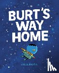 Martz, John - Burt's Way Home