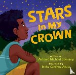 Downing, Antonio Michael, Sanchez Ayala, Richy - Stars in My Crown