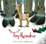 Naylor-Ballesteros, Chris - TINY REINDEER