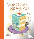 Hutchings, Maggie - Your Birthday Was the Best!