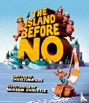 Uss, Christina, Christie, Hudson - The Island Before No