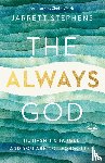 Stephens, Jarrett - The Always God