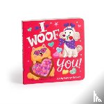 Mudpuppy - I Woof You! Board Book