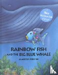 Pfister, Marcus - Rainbow Fish and the Big Blue Whale