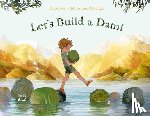 Fehr, Daniel, Giorgio, Mariachiara Di - Let's Build a Dam!