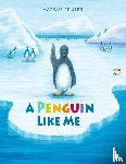 Pfister, Marcus, Wilson, David Henry - A Penguin Like Me