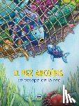 Pfister, Marcus - El Pez Arcoiris se escapa de la red