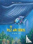 Pfister, Marcus - El Pez Arcoiris trae la paz (Spanish Edition)
