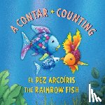 Pfister, Marcus - El Pez Arcoiris: A contar / The Rainbow Fish: Counting: (Bilingual Edition)