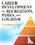 Kauffman, Robert B. - Career Development in Recreation, Parks, and Tourism