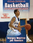 Wootten, Morgan, Wootten, Joe - Coaching Basketball Successfully