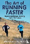 Goater, Julian, Melvin, Don - The Art of Running Faster