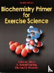 Tiidus, Peter M., Tupling, A. Russell, Houston, Michael E. - Biochemistry Primer for Exercise Science
