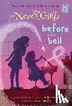 Thorpe, Kiki - Never Girls #9: Before the Bell (Disney: The Never Girls)