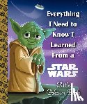 Smith, Geof - Everything I Need to Know I Learned from a Star Wars