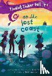 Thorpe, Kiki - Finding Tinker Bell #3: On the Lost Coast (Disney: The Never Girls)