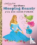 Random House Disney - SLEEPING BEAUTY & THE GOOD FAI