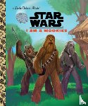 Golden Books - I AM A WOOKIEE (STAR WARS)