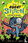 Behling, Steve - Disney Agent Stitch: A Study in Slime