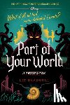 Braswell, Liz - Part of Your World: A Twisted Tale