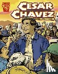 Braun, Eric - Cesar Chavez: Fighting for Farmworkers
