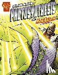 O'Donnell, Liam - Understanding Photosynthesis with Max Axiom, Super Scientist
