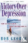 George, Bob - Victory Over Depression
