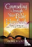 June Hunt - Counseling Through Your Bible Handbook