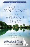 George, Elizabeth - Quiet Confidence for a Woman's Heart