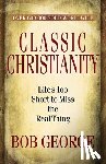 George, Bob - Classic Christianity