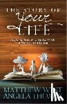 Matthew West, Angela Thomas - The Story of Your Life