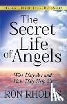 Rhodes, Ron - The Secret Life of Angels